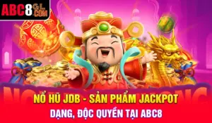 Nổ Hũ JDB Nổ Hũ JDB abc8
