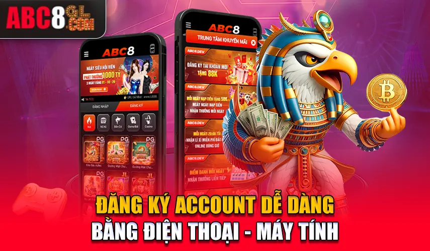 Đăng ký account dễ dàng trên điện thoại và máy tính