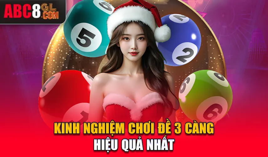 Kinh nghiệm chơi đề 3 có càng hiệu quả nhất