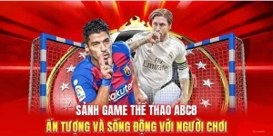 Thể Thao ABC8 - Vào Kèo Ngay, Nhận Thưởng Thắng Liền Tay